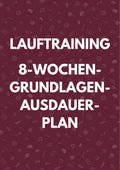 8-Wochen-Grundlagenausdauer-Plan